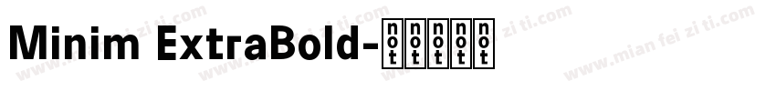 Minim ExtraBold字体转换